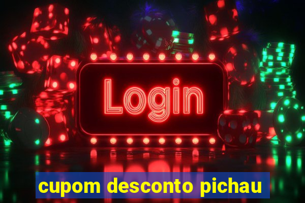 cupom desconto pichau